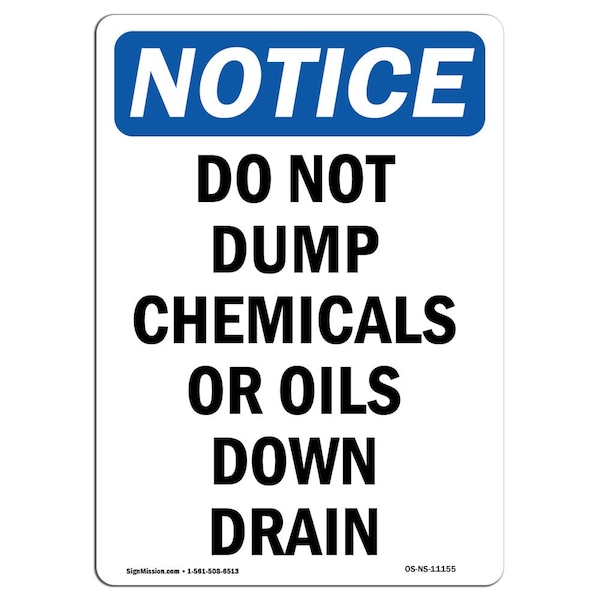Safety Sign, OSHA Notice, 24" Height, Do Not Dump Chemicals Or Oils Down Drain Sign, Portrait